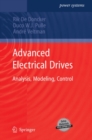 Image for Advanced electrical drives: analysis, modeling, control