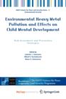 Image for Environmental Heavy Metal Pollution and Effects on Child Mental Development