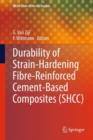 Image for Durability of strain-hardening fibre-reinforced cement-based composites (SHCC)  : state of the art report