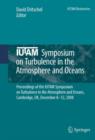 Image for IUTAM Symposium on Turbulence in the Atmosphere and Oceans : Proceedings of the IUTAM Symposium on Turbulence in the Atmosphere and Oceans, Cambridge, UK, December 8 - 12, 2008