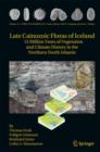 Image for Late Cainozoic floras of Iceland  : 15 million years of vegetation and climate history in the Northern Atlantic