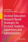 Image for Doctoral education  : research based strategies for doctoral students, supervisors and administrators