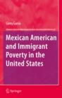 Image for Mexican American and immigrant poverty in the United States