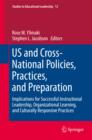 Image for US and cross-national policies, practices, and preparation: implications for successful instructional leadership, organizational learning, and culturally responsive practices : v. 12