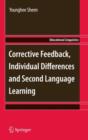 Image for Corrective Feedback, Individual Differences and Second Language Learning