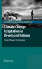 Image for Climate change adaptation in developed nations  : from theory to practice