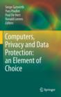 Image for Computers, privacy and data protection: an element of choice