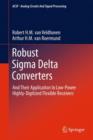 Image for Robust sigma delta converters  : and their application in low-power highly-digitized flexible receivers
