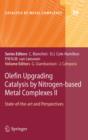 Image for Olefin upgrading catalysis by nitrogen-based metal complexes: state-of-the-art and perspectives