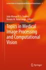 Image for Topics in Medical Image Processing and Computational Vision
