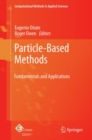 Image for Particle-based methods: fundamentals and applications