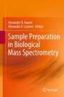 Image for Sample Preparation in Biological Mass Spectrometry