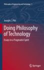 Image for Doing philosophy of technology: essays in a pragmatist spirit