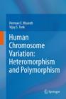 Image for Human chromosome variation  : heteromorphism and polymorphism