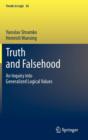 Image for Truth and falsehood  : an inquiry into generalized logical values