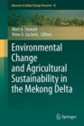 Image for Environmental Change and Agricultural Sustainability in the Mekong Delta