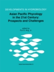 Image for Asian Pacific Phycology in the 21st Century: Prospects and Challenges: Proceeding of The Second Asian Pacific Phycological Forum, held in Hong Kong, China, 21-25 June 1999