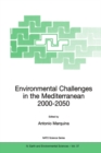 Image for Environmental Challenges in the Mediterranean 2000-2050: Proceedings of the NATO Advanced Research Workshop on Environmental Challenges in the Mediterranean 2000-2050 Madrid, Spain 2-5 October 2002