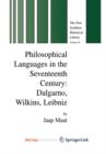 Image for Philosophical Languages in the Seventeenth Century
