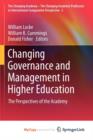 Image for Changing Governance and Management in Higher Education : The Perspectives of the Academy