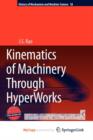 Image for Kinematics of Machinery Through HyperWorks