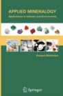 Image for Applied Mineralogy: Applications in Industry and Environment