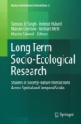 Image for Long term socio-ecological research: studies in society-nature interactions across spatial and temporal scales