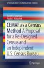 Image for CEMAF as a census method: a proposal for a re-designed census and an independent US Census Bureau