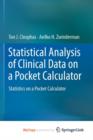 Image for Statistical Analysis of Clinical Data on a Pocket Calculator