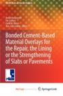 Image for Bonded Cement-Based Material Overlays for the Repair, the Lining or the Strengthening of Slabs or Pavements