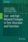Image for Size- and age-related changes in tree structure and function