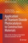 Image for Applications of titanium dioxide photocatalysis to construction materials: state-of-the-art report of the RILEM Technical Committee 194-TDP