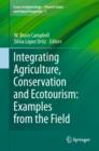Image for Integrating agriculture, conservation and ecotourism: examples from the field