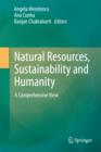 Image for Natural resources, sustainability and humanity: a comprehensive view