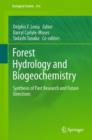 Image for Forest hydrology and biogeochemistry  : synthesis of past research and future directions