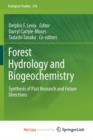 Image for Forest Hydrology and Biogeochemistry : Synthesis of Past Research and Future Directions