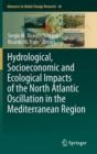 Image for Hydrological, socioeconomic and ecological impacts of the North Atlantic oscillation in the Mediterranean region