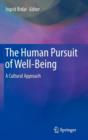 Image for The human pursuit of well-being  : a cultural approach