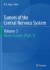 Image for Tumors of the central nervous system.Volume 3,: Brain tumors