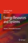 Image for Energy resources and systemsVolume 2,: Renewable resources