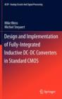 Image for Design and Implementation of Fully-Integrated Inductive DC-DC Converters in Standard CMOS