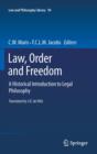 Image for Law, order and freedom: a historical introduction to legal philosophy
