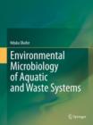 Image for Environmental Microbiology of Aquatic and Waste Systems