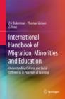 Image for International handbook of migration, minorities and education: understanding cultural and social differences in processes of learning