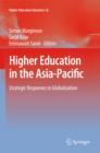 Image for Higher education in the Asia-Pacific: strategic responses to globalization