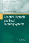 Image for Genetics, Biofuels and Local Farming Systems
