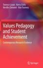 Image for Values pedagogy and student achievement  : contemporary research evidence