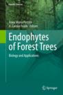 Image for Endophytes of forest trees: biology and applications