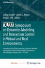 Image for IUTAM Symposium on Dynamics Modeling and Interaction Control in Virtual and Real Environments