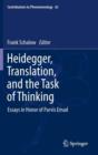 Image for Heidegger, Translation, and the Task of Thinking : Essays in Honor of Parvis Emad